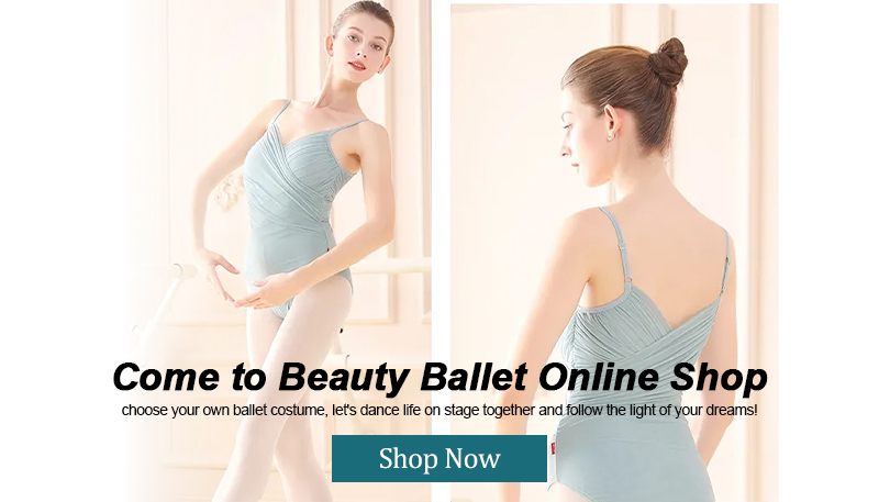 Come to Beauty Ballet Online Shop, choose your own ballet costume, let's dance life on stage together and follow the light of your dreams!